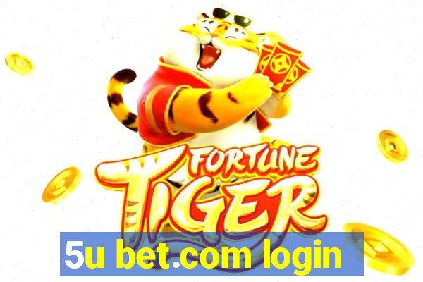 5u bet.com login